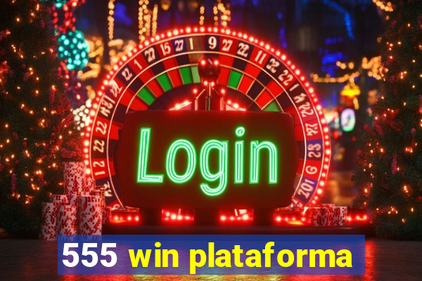 555 win plataforma